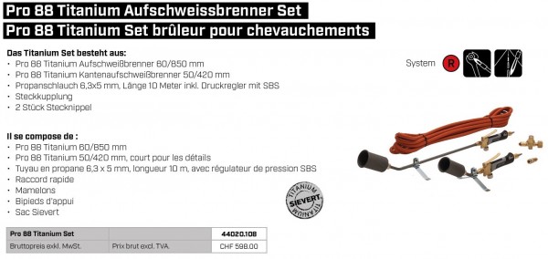 Pro 88 Titanium Aufschweissbrenner 60/850 mm Set